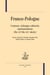 France-Pologne - contacts, échanges culturels, représentations (fin XVIe-fin XIXe siècle)