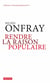Rendre la raison populaire