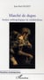 Marché de dupes : Analyse anthropologique du néolibéralisme