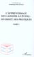 L'apprentissage des langues à l'école : diversité des pratiques : Tome 1