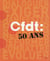 La CFDT - 50 ans