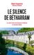 Le silence de Bétharram - L'enquête choc du lanceur d'alerte et ancien élève