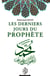 Les derniers jours du Prophète