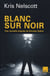 Blanc sur noir