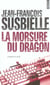 La Morsure du dragon