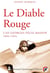 Le diable rouge - l'As Georges-Félix Madon 1892-1924