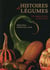 Histoires de légumes - des origines à l'orée du XXIe siècle (2e édition)