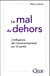 Le mal du dehors - l'influence de l'environnement sur la santé