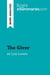 The giver by Lois Lowry (book analysis) : detailed summary, analysis and reading guide