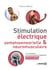 Stimulation électrique somatosensorielle et neuromusculaire : les techniques et les mécanismes d'adaptation