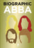 ABBA : Biographic