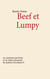 Beef et lumpy - ou comment une brute et un voleur devinrent les maîtres d'Archaon IV