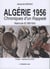 1956 ALGERIE CHRONIQUES D'UN RAPPELE