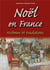 Noël en France - histoire et traditions