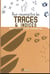 Pour reconnaître les traces & indices