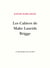 Les Cahiers de Malte Laurids Brigge