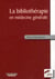 La bibliothérapie en médecine générale