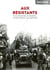 Aux résistants : A ses résistantes et résistants, la Haute-Savoie reconnaissante