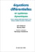 Équations différentielles et systèmes dynamiques Tome 2 : Systèmes différentiels linéaires et non-linéaires (2e édition)