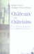 Chateaux et chatelains