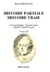 Histoire partiale histoire vraie