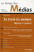 Le temps des medias n  8 - le tour du monde - medias et voyages (ouvrage collectif)