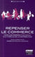 Repenser le commerce