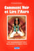 Comment voir et lire l'aura - voir instantanément l'aura, harmoniser l'aura