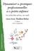 Dynamiser les pratiques professionnelles de la petite enfance - la recherche-action, un outil