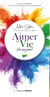 Aimer sa vie... plus que jamais !