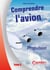 Comprendre l?avion Tome 3 - propulsion