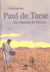Paul de tarse, le chemin de damas