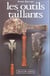 Outils Taillants (Les)