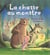 La chasse au monstre