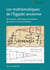 Les mathematiques de l'egypte ancienne - numeration, metrologie, arithmetique, geometrie et autres p