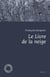 Le livre de la neige