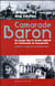 Camarade Baron - un voyage dans le monde englouti de l'aristocratie de Transylvanie