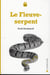Le fleuve-serpent