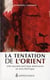 La tentation de l'Orient - une nouvelle politique américaine en Asie-Pacifique