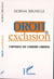 Droit et exclusion critique de l'ordre libéral