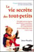 La vie secrète des tout-petits