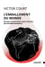 L'emballement du monde : énergie et domination dans l'histoire des sociétés humaines