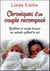 Chroniques d'un couple recomposé - Redéfinir le couple lorsque les enfants quittent le nid