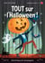 Tout sur l'Halloween !