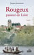 Rougeux, passeur de loire