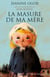 La masure de ma mère