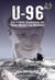 U-96 la vraie histoire de "das boot / le bateau"