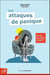 LES ATTAQUES DE PANIQUE