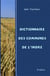 Dictionnaire des communes de l'indre 2e edition