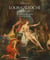 Louis Galloche (1670-1761) : Un peintre de "poésie" au XVIIIe siècle